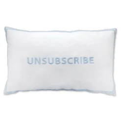 Unsubscribe Pillowcase|Chefanie New